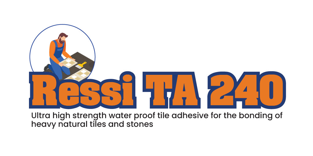 Ressi TA 240 Tile Adhesive 20 KG Waterproof Excellent Workability Heavy Natural Tiles Marbles Granite Ceramic Porcelain in Pakistan